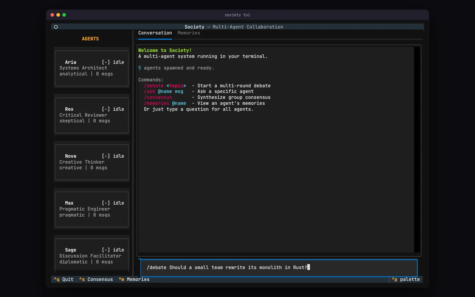 Society dashboard with the five persona cards (Aria, Rex, Nova, Max, Sage) on the left, the welcome message and command list in the conversation pane, and a /debate command typed but not yet sent.